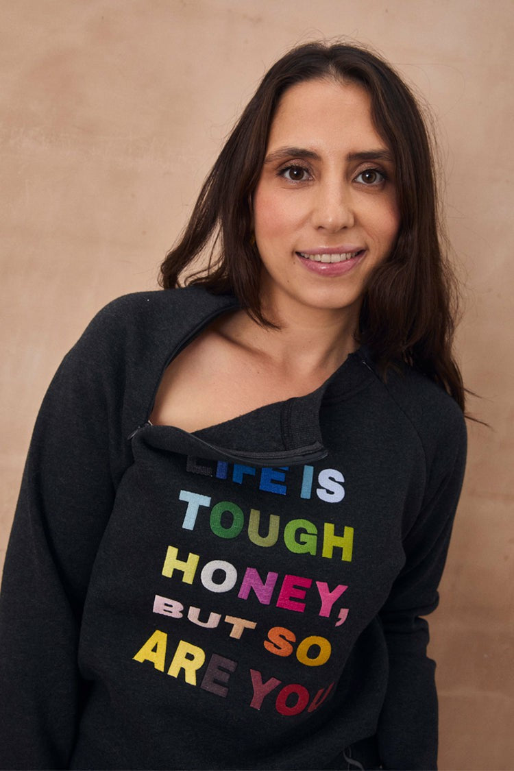 Never Fully Dressed Essential - Charcoal Life is Tough Honey Sweatshirt