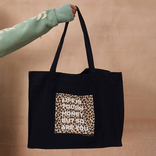 Never Fully Dressed Special Offer - Black Life Is Tough Tote Bag