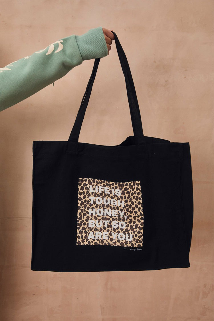 Never Fully Dressed Special Offer - Black Life Is Tough Tote Bag